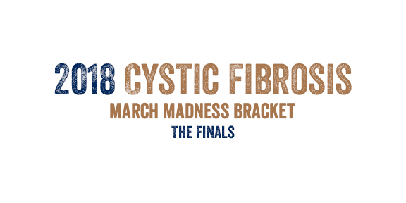 Cystic Fibrosis March Madness Bracket – The Finals Voting